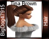 [BD] Tina Brown Hair