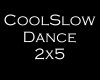 Cool Slow Dance 2x5