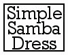 Simple Samba Dress