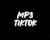 MP3 TIKTOK