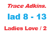 Trace Adkins / Ladies