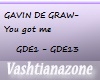 GAVINDEGRAW-YOU GOT ME