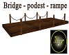 Bridge - podest - rampe