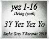 3Y Yez Yez Yo