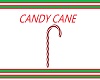 CANDY CANE