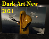 Dark Art New for 2021