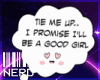 -N- Tie Me Up