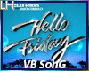 FloRida-Hello Friday |VB