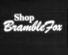 Shop BrambleFox Sign