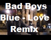 Bad Boys Blue - Bad