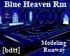 [bdtt]Blue Heaven Runway