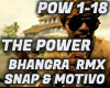 THE POWER - BHANGRA + D