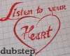 LISTN 2 UR HEART DUBSTEP