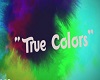 True Colors