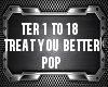 Treat You Better