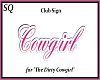 Pink "Cowgirl" Sign