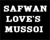 safwan loves mussoi