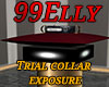 Trial collar exposure