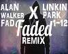 Faded - Remix of AW x LP
