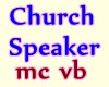 (SS)Church Speaker MC vb