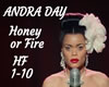 Andra Day Honey or Fire