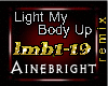 Light My Body Up-remix