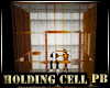 {PB}Holding Cell