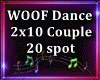 WOOF Dance 2x10 CP