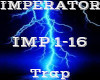 IMPERATOR -Trap-