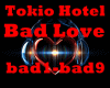 Tokio Hotel-Bad love