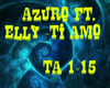 Azuro ft Elly- Ti Amo