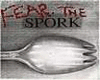 fear the spork