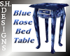 Blue Rose Bedtable