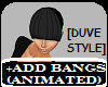 +ADD BANGS (ANIMATED)