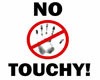 BRB No Touchy [SN]