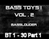 Bass Toys ! Vol.2 Part 1