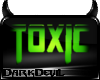 |Toxic| Deco