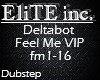 Deltabot - Feel Me VIP