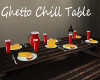 !T Ghetto Chill Table