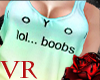 -VR- Lol Boobs Tshirt