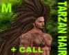 Tarzan Hair + Call