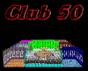Club 50,Derivable