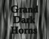 Grand Dark Horns