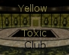 Yellow Toxic Club