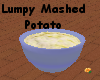 Lumpy Mashed Potato