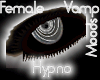 VampMoods Hypno Stare