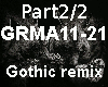 Gothic remix Part 2