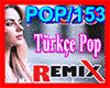 Turkce Pop Remix