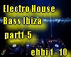 Electro House Ibiza 1-5