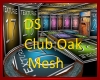 DS Club Oak mesh